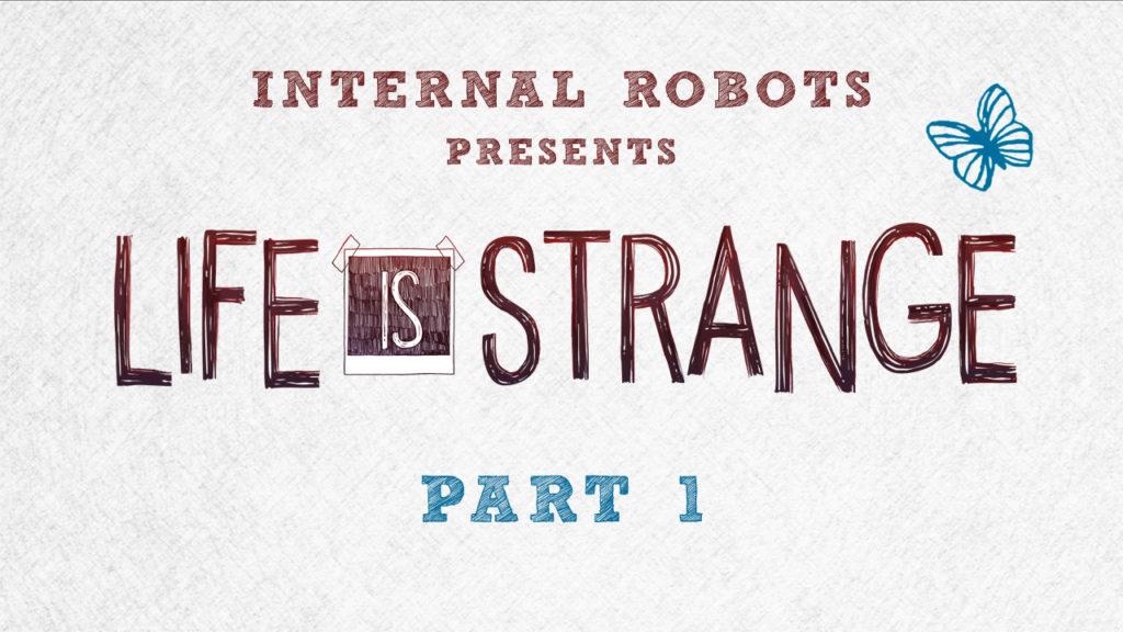 Life Is Strange - Part 01