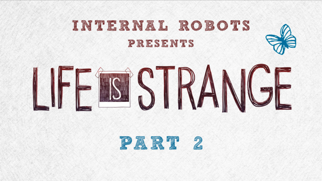 Life Is Strange - Part 02