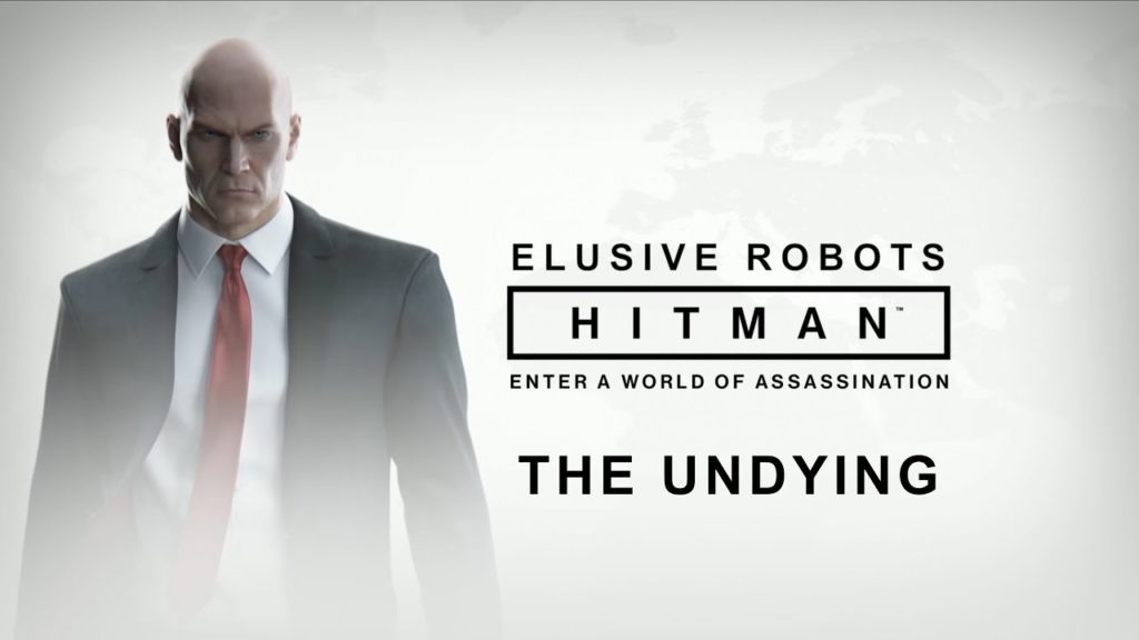 Elusive Robots - Hitman 2 Elusive Target: The Undying